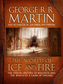 The World of Ice and Fire / ყინულისა და ცეცხლის სამყარო